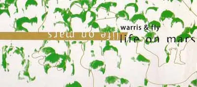 Warris & Fly – Life On Mars