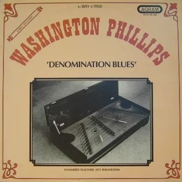Washington Phillips – Denomination Blues