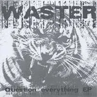 Waster – Question Everything E.P. (Vinyl, 7")