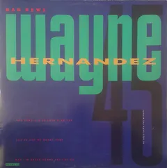 Wayne Hernandez Epic – Bad News (Vinyl, 12")