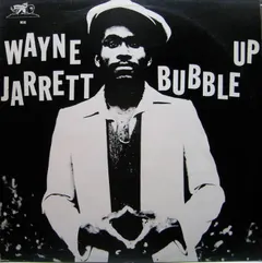 Wayne Jarrett – Bubble Up (Vinyl, LP)