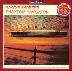 Wayne Shorter – Phantom Navigator (CD, Album)