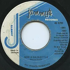 Wayne Smith – Now A Days Style (Vinyl, 7")