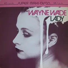 Wayne Wade Featuring King Toast – Lady (Vinyl, 12")