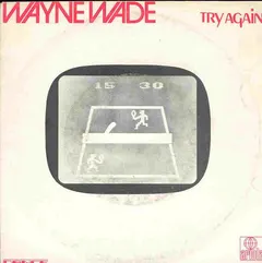 Wayne Wade – Try Again (Vinyl, 7")