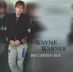 Wayne Warner – Doing Something Right (CD, Album)