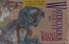 Wayne Watson – Watercolour Ponies (Cassette, Single)