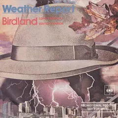Weather Report CBS – Birdland (Vinyl, 7")