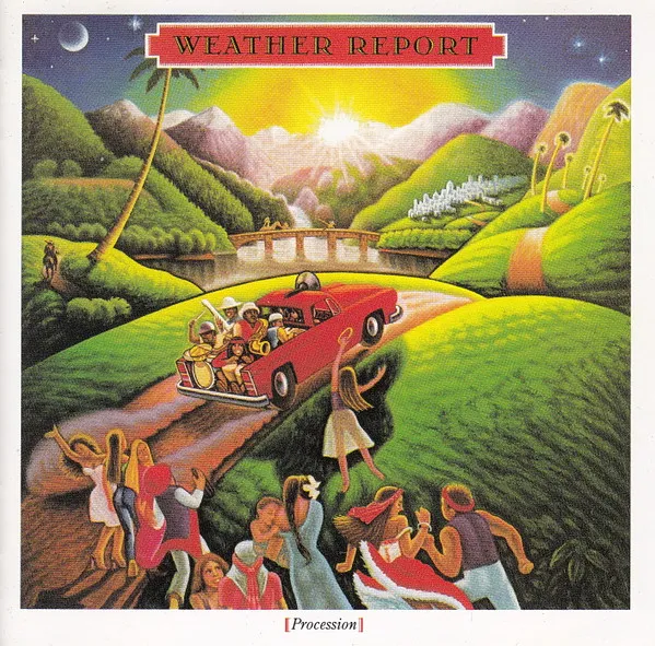 Weather Report = ウェザー・リポート* – Procession = プロセッション