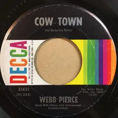 Webb Pierce – Cow Town (Vinyl, 7")