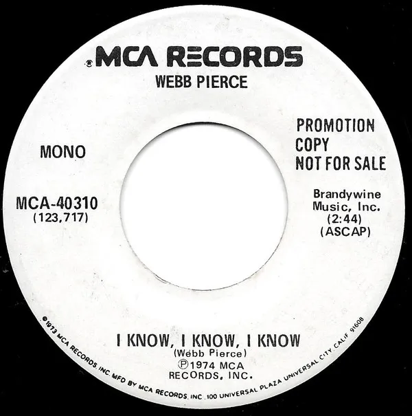 Webb Pierce – I Know, I Know, I Know