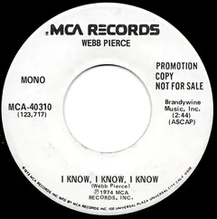 Webb Pierce – I Know, I Know, I Know (Vinyl, 7")