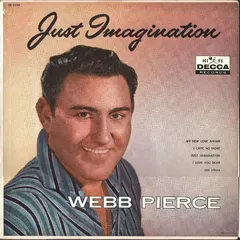 Webb Pierce – Just Imagination (Vinyl, LP)
