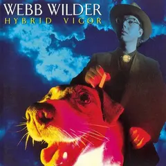 Webb Wilder – Hybrid Vigor (Vinyl, LP)