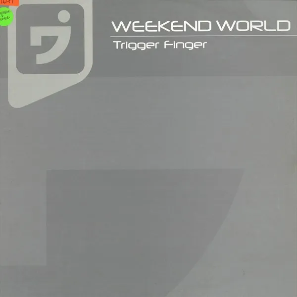 Weekend World – Trigger Finger