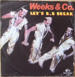 Weeks & Co. – Let's B-B Break (Vinyl, 7")