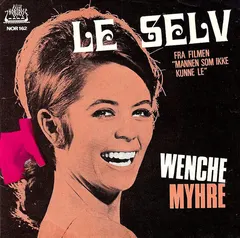 Wenche Myhre* – Le Selv (Vinyl, 7")