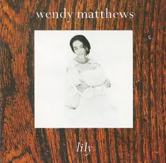 Wendy Matthews – Lily (CD, Album)