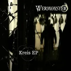 Wermonster – Kreis EP (File, MP3)