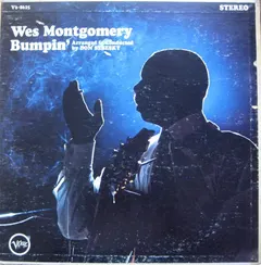Wes Montgomery – Bumpin' (Vinyl, LP)