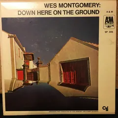 Wes Montgomery – Down Here On The Ground (Vinyl, 7")