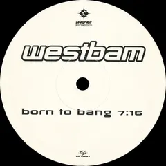 WestBam – Born To Bang (Vinyl, 12")