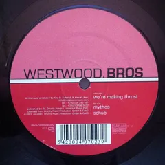 Westwood.Bros* – We're Making Thrust (Vinyl, 12")