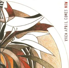 When April Comes – Now (CD, Mini-Album)