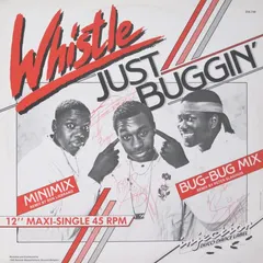 Whistle – Just Buggin' (Minimix / Bug-Bug Mix) (Vinyl, 12")