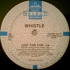 Whistle – Just For Fun (Vinyl, 12")
