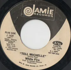 White Fire Jamie – Tell Michelle (Vinyl, 7")