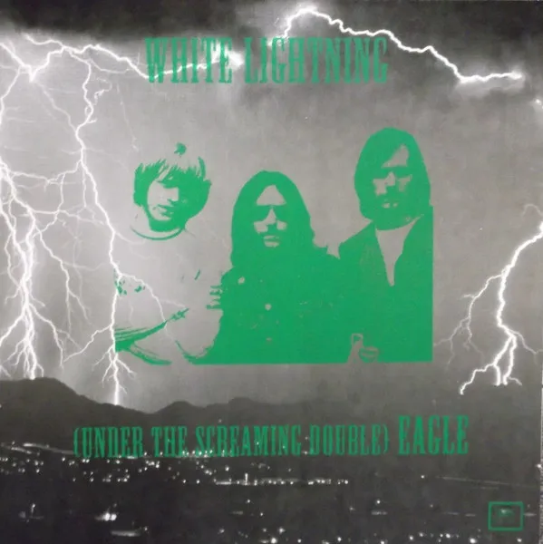 White Lightning (4) – (Under The Screaming Double) Eagle