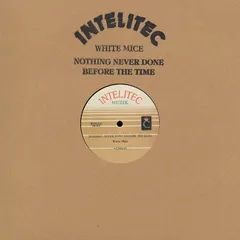 White Mice (2) – Nothing Never Done Before The Time (Vinyl, 12")