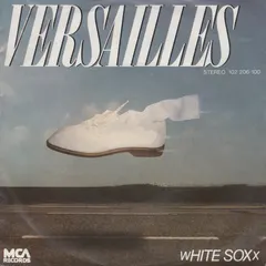 White Soxx – Versailles (Vinyl, 7")