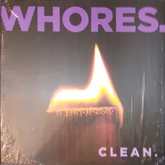 Whores. – Clean. (Vinyl, 12")