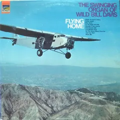 Wild Bill Davis – Flying Home (Vinyl, LP)