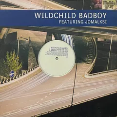 Wildchild Featuring Jomalski* – Badboy (Vinyl, 12")