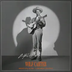 Wilf Carter – A Prairie Legend (CD, Compilation)