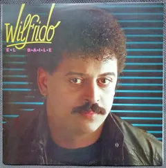 Wilfrido* – El Baile (Vinyl, LP)