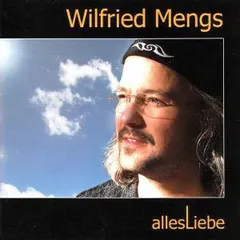 Wilfried Mengs – Alles Liebe (CD, Album)