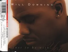 Will Downing – Just To Be With You (CD, Single)