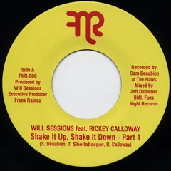 Will Sessions Featuring Rickey Calloway – Shake It Up, Shake It Down (Vinyl, 7")