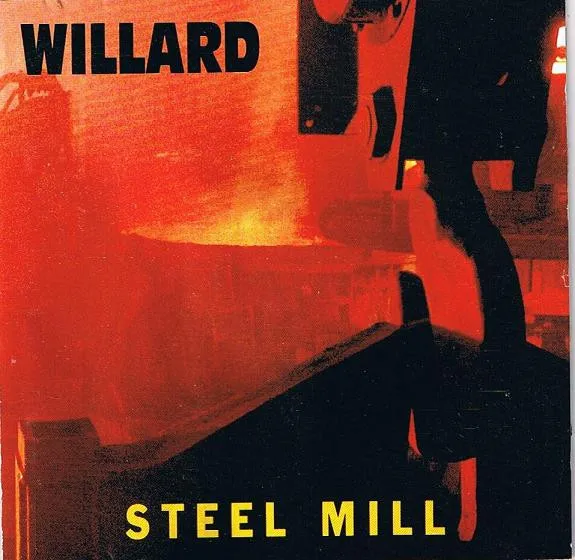 Willard – Steel Mill