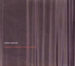 William Basinski – Variations: A Movement In Chrome Primitive (CD, Album)