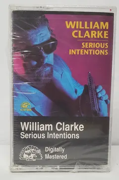 William Clarke – Serious Intentions (Cassette)