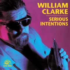 William Clarke – Serious Intentions (CD, Album)