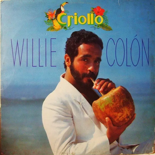 Willie Colón – Criollo