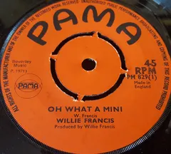 Willie Francis – Oh What A Mini (Vinyl, 7")