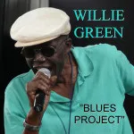 Willie Green – Blues Project