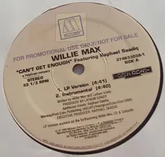Willie Max Featuring Raphael Saadiq – Can't Get Enough (Vinyl, 12")